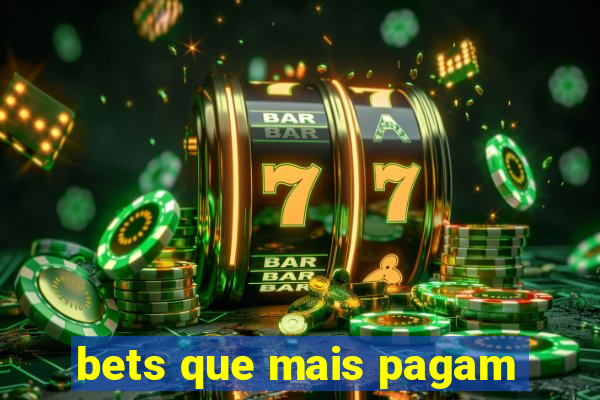 bets que mais pagam